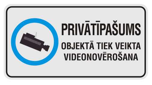 Zīme PRIVĀTĪPAŠUMS - OBJEKTĀ TIEK VEIKTA VIDEONOVĒROŠANA, 114mm x 220mm