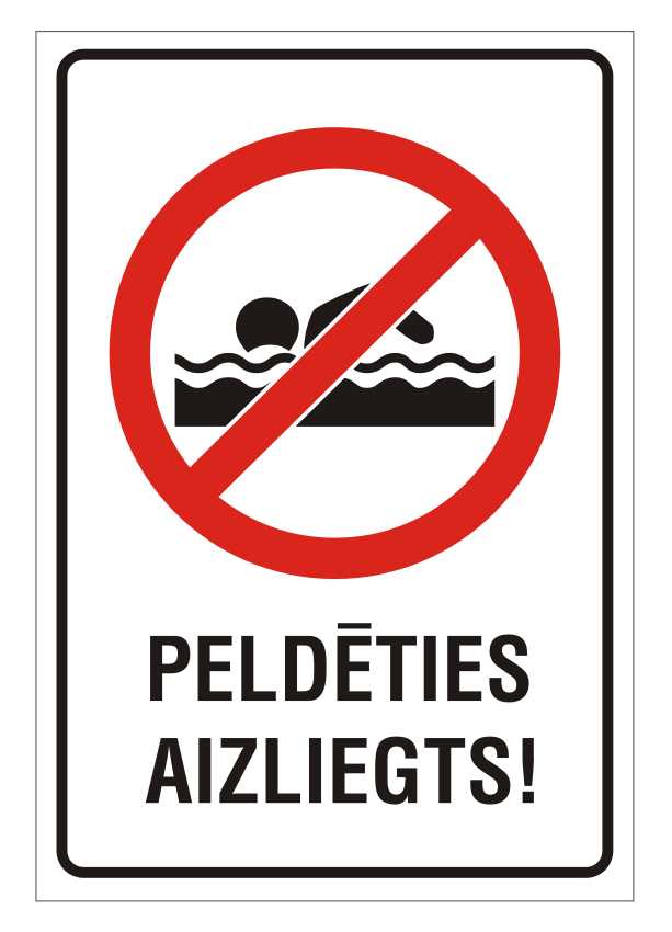 Zīme PELDĒTIES AIZLIEGTS!, 320mm x 220mm