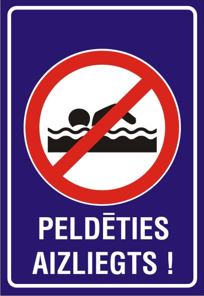 Zīme PELDĒTIES AIZLIEGTS, 220mm x 320mm