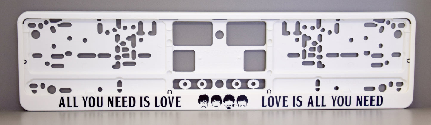 Auto numura turētājs ar uzrakstu - All You Need Is Love, Love Is All You Need Latsign