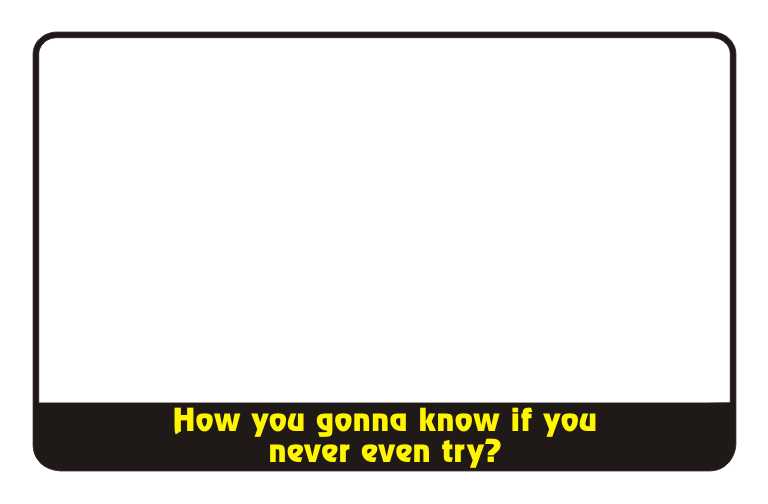 Motocikla numura turētājs ar uzrakstu – How you gonna know if you never even try!?