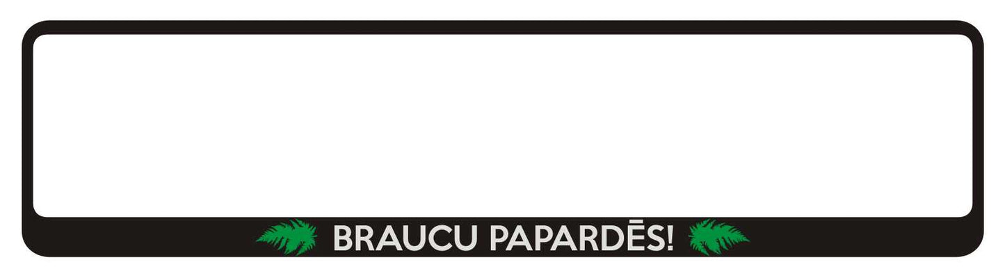 Auto numura turētājs ar uzrakstu BRAUCU PAPARDĒS