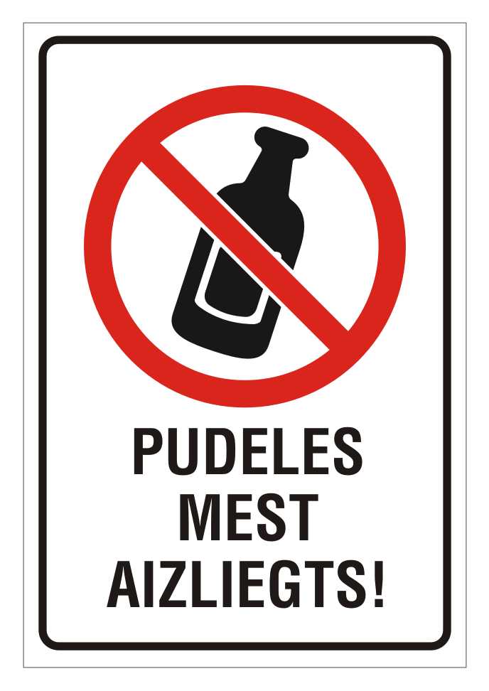 Zīme PUDELES MEST AIZLIEGTS!, 320mm x 220mm
