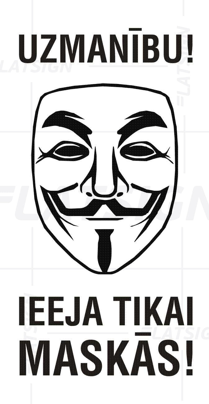 Uzlīme – Uzmanību! Ieeja tikai maskās!, 9 x 19 cm Latsign