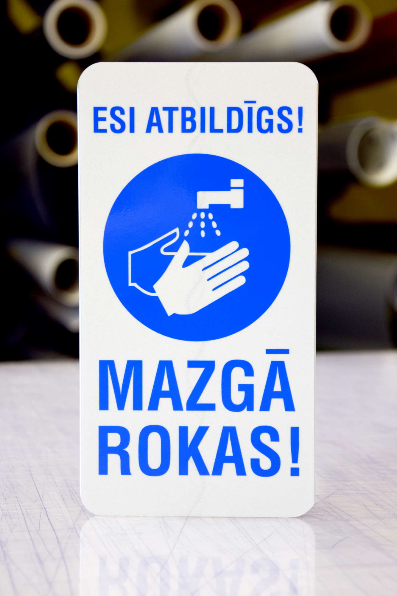 Zīme - Esi atbildīgs! Mazgā rokas!, 114mm x 220mm