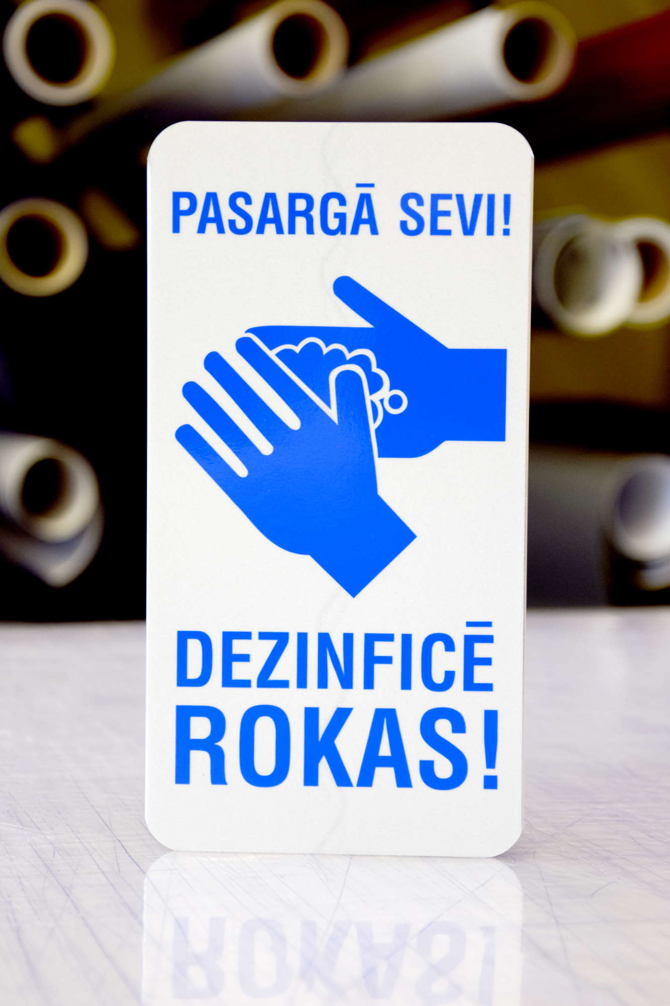 Zīme - Pasargā sevi! Dezinficē rokas!, 114mm x 220mm