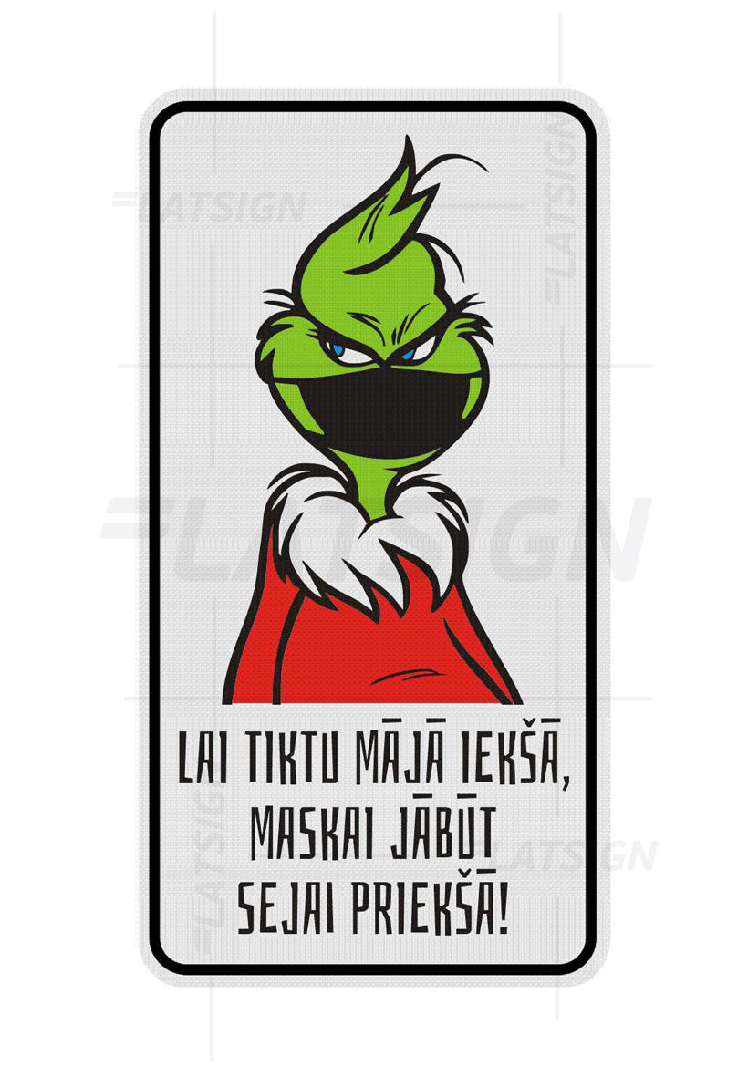 Zīme Ziemassvētkiem - Lai Tiktu Mājā Iegšā, Maskai Jābūt Sejai Priekšā!, 114mm x 220mm Latsign