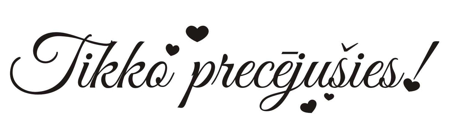 Uzlīme - Tikko precējušies!, 50 x 10 cm