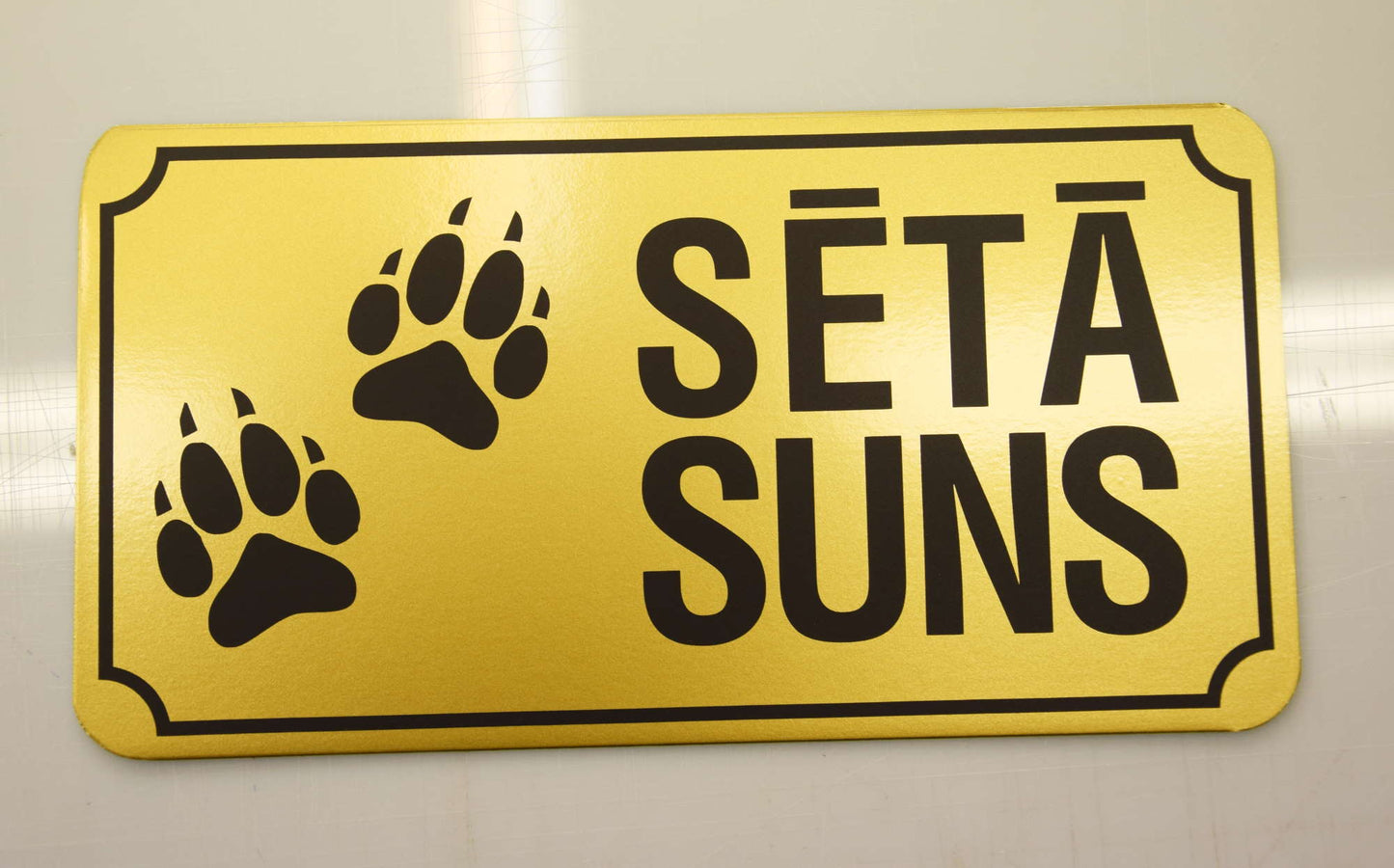 Zīme - SĒTĀ SUNS, 114 x 220 mm