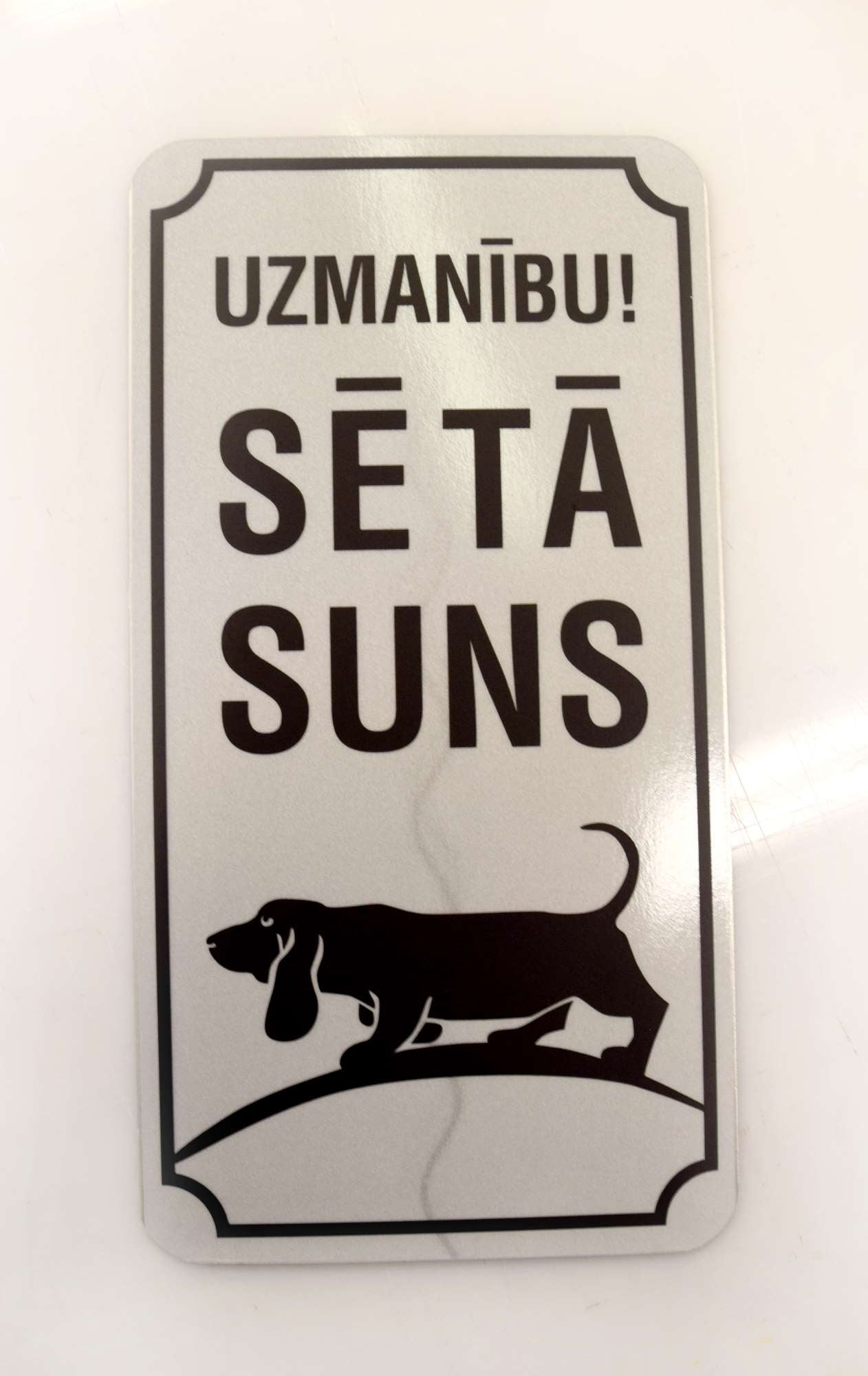 Zīme - UZMANĪBU! SĒTĀ SUNS, 114mm x 220mm