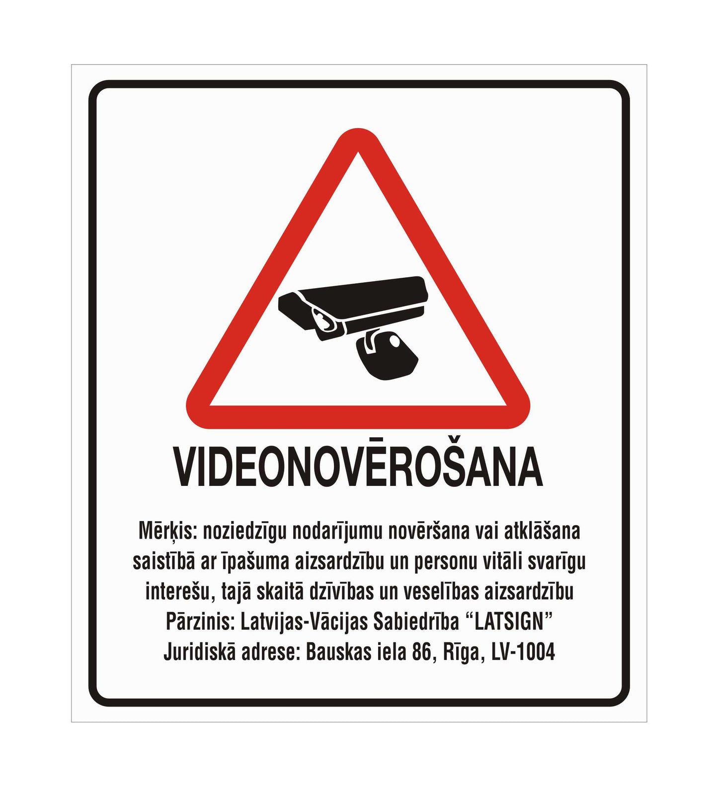Zīme VIDEONOVĒROŠANA, atbilstoša VDAR, 280 x 320 mm