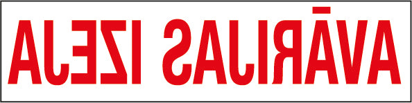 Uzlīme – Avārijas izeja, 10 x 2.5 cm