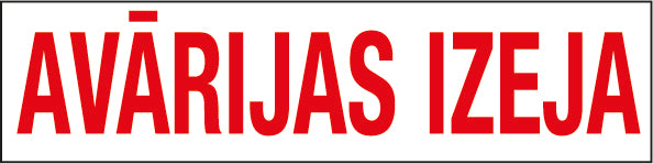 Uzlīme – Avārijas izeja, 10 x 2.5 cm