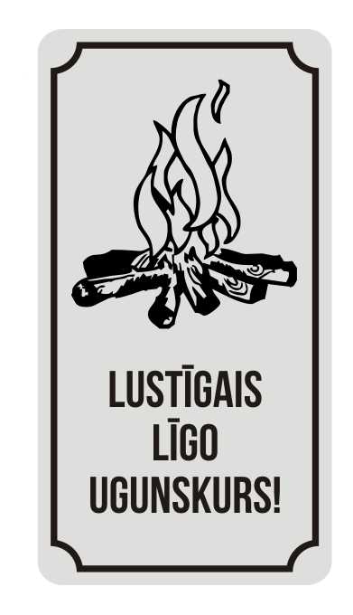 Zīme LUSTĪGĀKĀ LĪGOŠANAS VIETA, 114mm x 220mm
