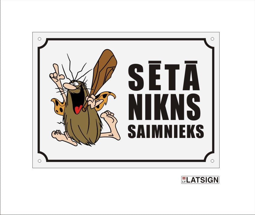 Zīme ar suni SĒTĀ NIKNS SAIMNIEKS, 160x220mm