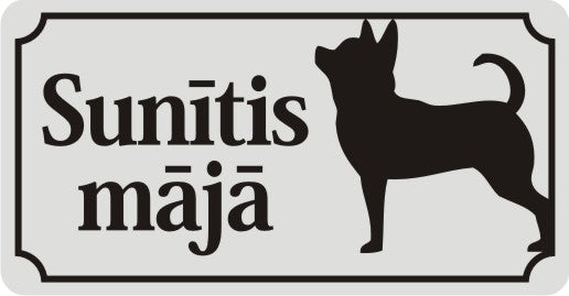 Zīme ar suni Sunītis mājā, 114mm x 220mm