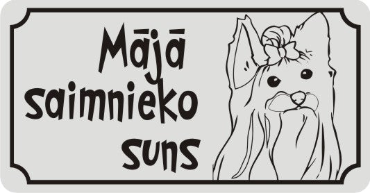 Zīme ar suni Mājā saimnieko suns, 114mm x 220mm
