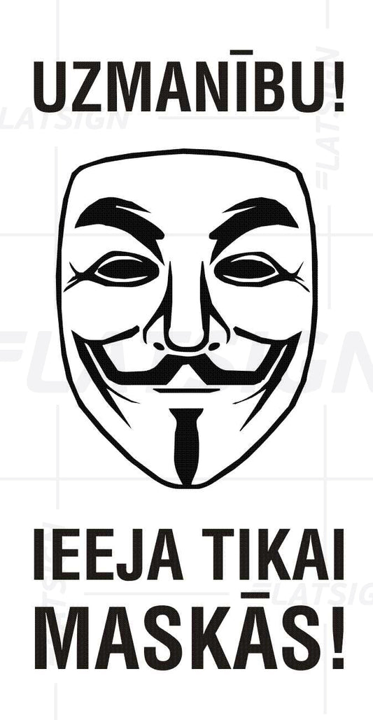 Uzlīme – Uzmanību! Ieeja tikai maskās!, 9 x 19 cm Latsign