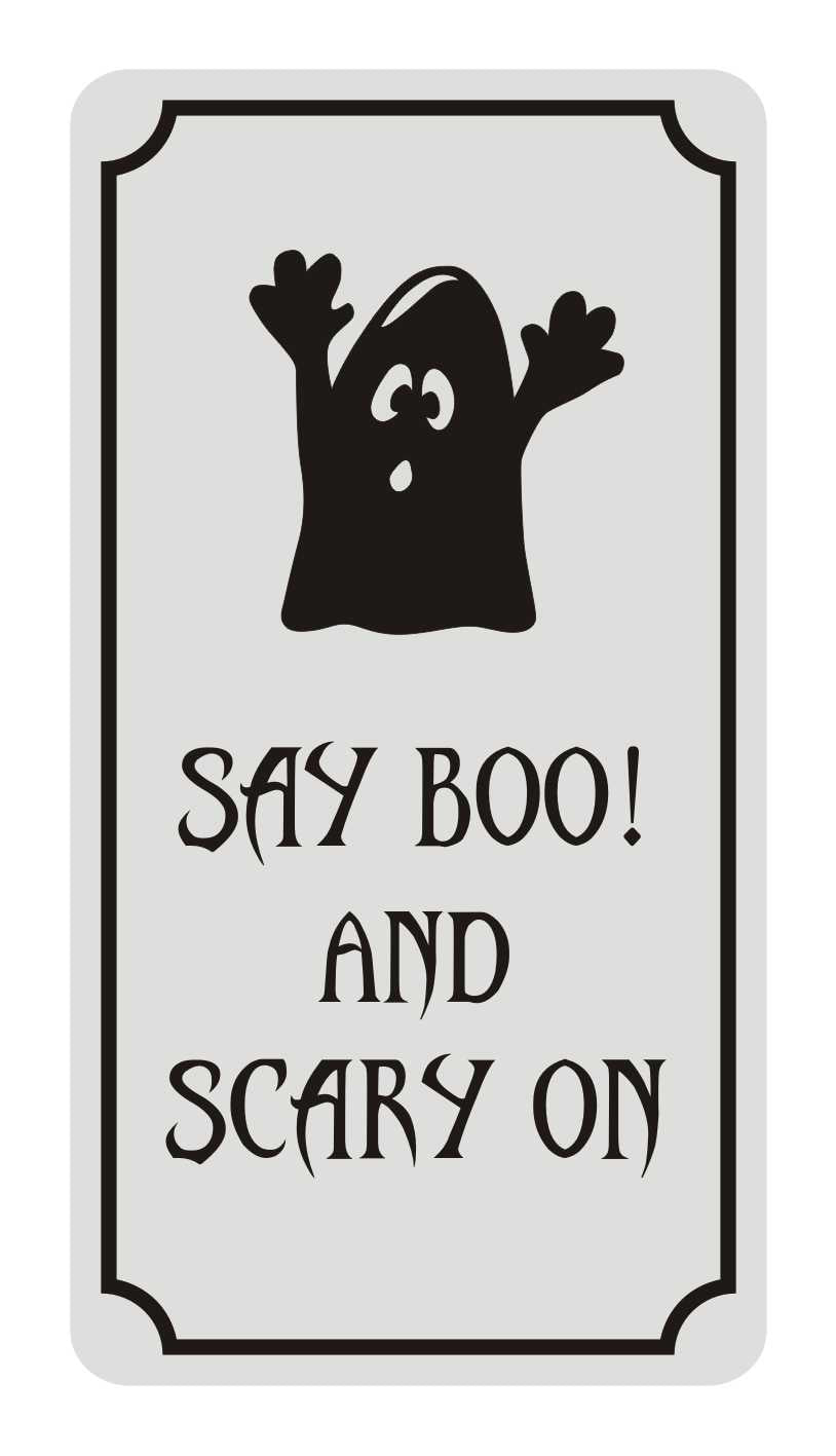 Zīme Halovīnam - SAY BOO! AND SCARY ON, 114mm x 220mm